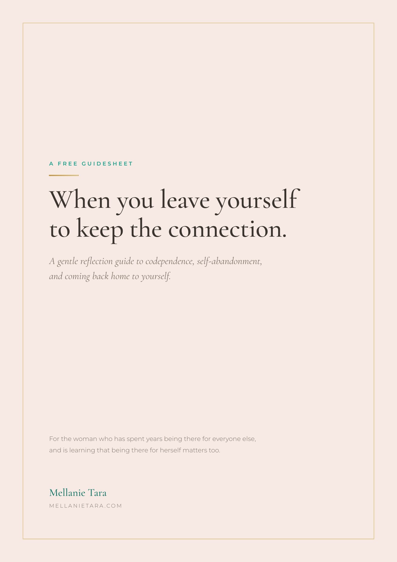 Cover of the guidesheet, When You Leave Yourself to Keep the Connection